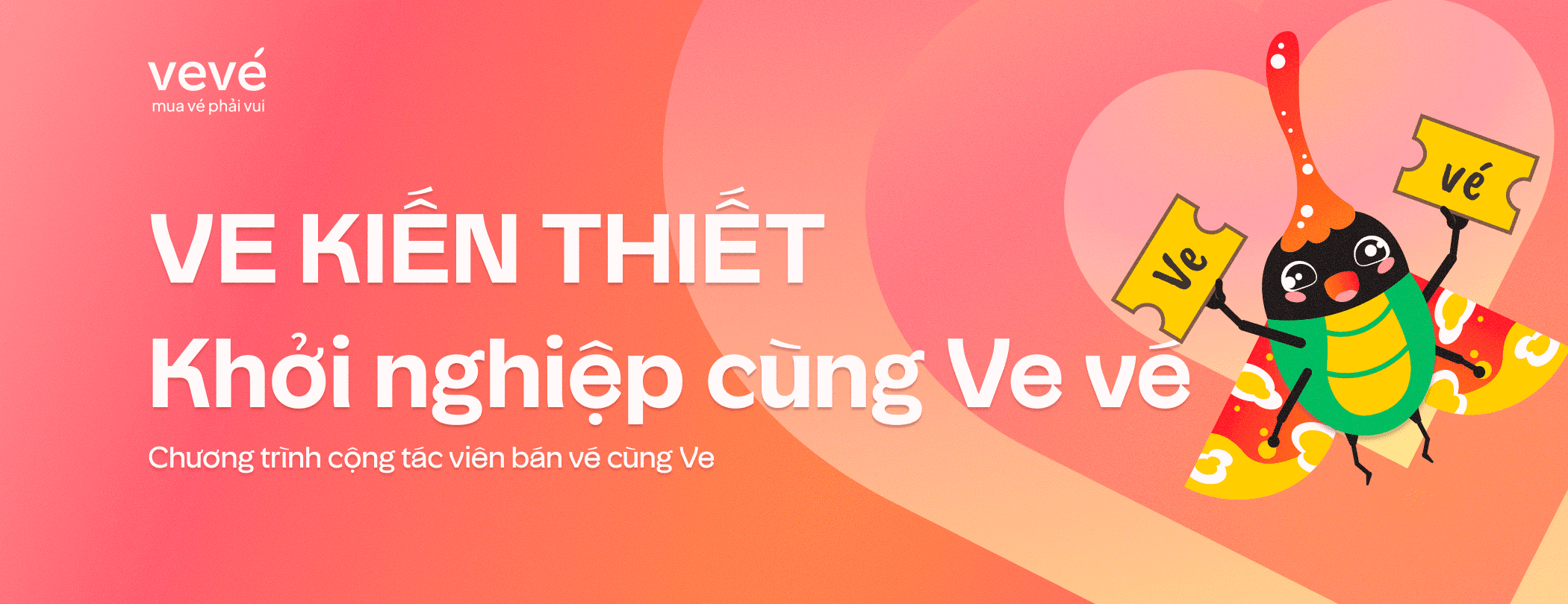 Banner sự kiện Ve Kiến Thiết 