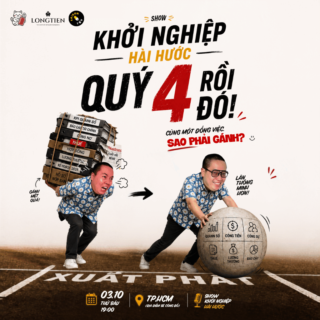 Hình ảnh 1 của sự kiện SHOW KHỞI NGHIỆP HÀI HƯỚC - QUÝ 4 RỒI ĐÓ, CHỦ ĐÃ THẤY NGÁN NGÁN CHƯA?